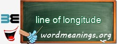 WordMeaning blackboard for line of longitude